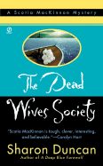 Dead Wives Society:: A Scotia MacKinnon Mystery
