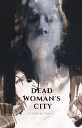 Dead Woman's City