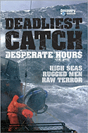 Deadliest Catch: Desperate Hours