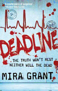 Deadline: The Newsflesh Trilogy: Book 2