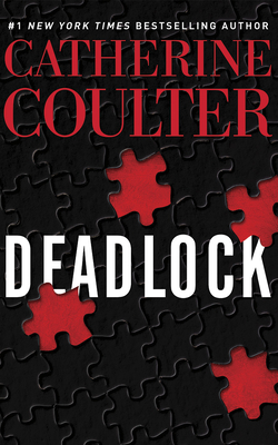 Deadlock - Coulter, Catherine, and Campbell, Tim (Read by), and Huber, Hillary (Read by)