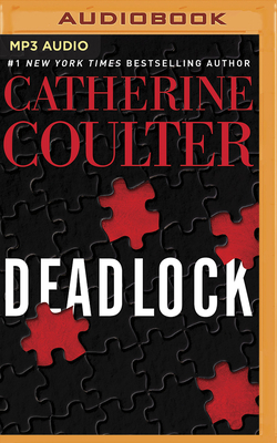 Deadlock - Coulter, Catherine, and Campbell, Tim (Read by), and Huber, Hillary (Read by)
