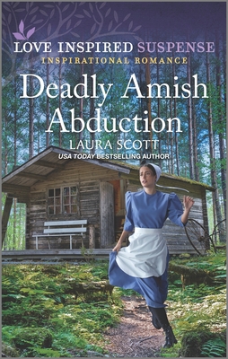 Deadly Amish Abduction - Scott, Laura
