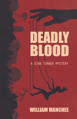 Deadly Blood - Manchee, William