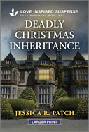 Deadly Christmas Inheritance: A Thrilling Romantic Suspense Book