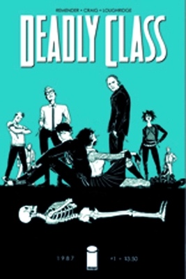 Deadly Class Volume 1: Reagan Youth - Remender, Rick, and Craig, Wesley, and Loughridge, Lee
