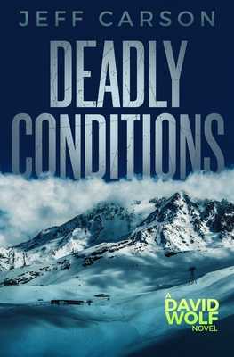 Deadly Conditions - Carson, Jeff