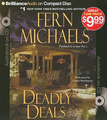 Deadly Deals - Michaels, Fern, and Merlington, Laural (Read by)