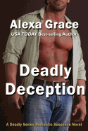 Deadly Deception: Book Two of the Deadly Trilogy