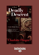 Deadly Descent - Hinger, Charlotte
