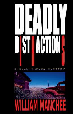 Deadly Distractions - Manchee, William