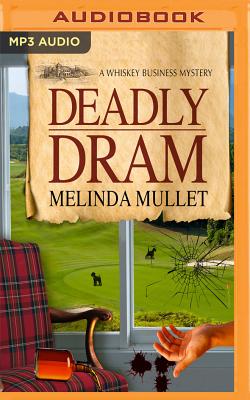 Deadly DRAM - Mullet, Melinda, and Dawson, Gemma (Read by)