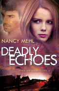 Deadly Echoes