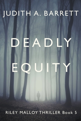 Deadly Equity - Barrett, Judith a