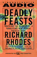 Deadly Feasts Cassette: Tracking the Secrets of a Terrifying New Plague