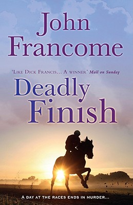 Deadly Finish - Francome, John