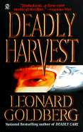Deadly Harvest - Goldberg, Leonard, M.D.