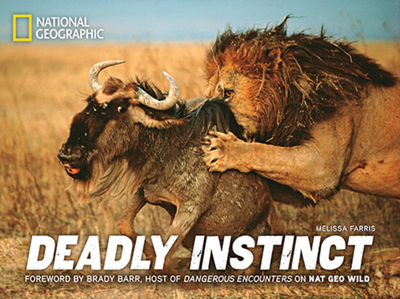 Deadly Instinct - Farris, Melissa, and Barr, Brady (Foreword by)