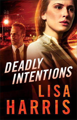 Deadly Intentions - Harris, Lisa