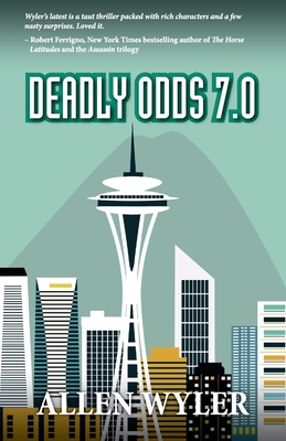 Deadly Odds 7.0 - Wyler, Allen