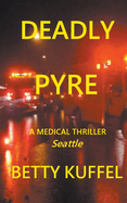 Deadly Pyre