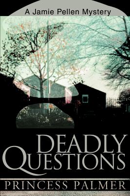 Deadly Questions - Princess Palmer