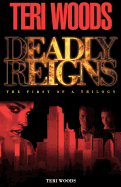 Deadly Reigns