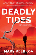 Deadly Tides: A Misty Pines Mystery