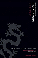 Deadly Viper Character Assassins: A Kung Fu Survival Guide for Life & Leadership