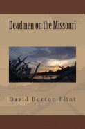 Deadmen on the Missouri