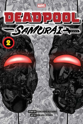 Deadpool: Samurai, Vol. 2 - Kasama, Sanshiro