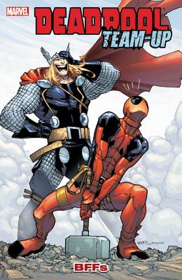 Deadpool Team-Up, Volume 3: BFFs - Bunn, Cullen (Text by), and Williams, Rob (Text by), and McCarthy, Shane (Text by)