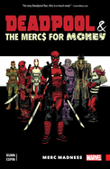 Deadpool & The Mercs For Money Vol. 0: Merc Madness