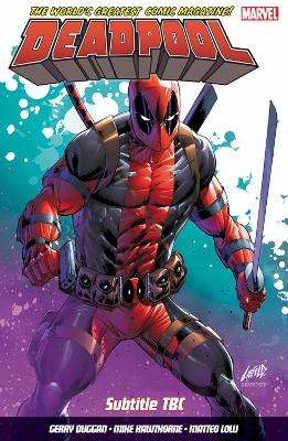 Deadpool: World's Greatest Vol. 9: Deadpool in Space - Duggan, Gerry