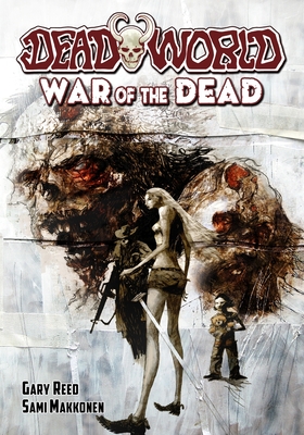 Deadworld: War of the Dead - Reed, Gary