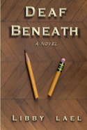 Deaf Beneath