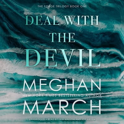 Deal with the Devil - March, Meghan, and Mallon, Erin (Read by), and Arden, Joe (Read by)