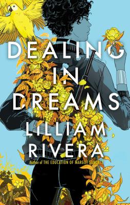 Dealing in Dreams - Rivera, Lilliam