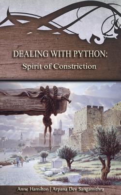 Dealing with Python: Spirit of Constriction: Strategies for the Threshold #1 - Hamilton, Anne, and Sangamithra, Arpana