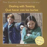 Dealing with Teasing / Qu? Hacer Con Las Burlas - Johnston, Marianne