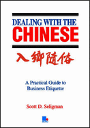 Dealing with the Chinese - Seligman, Scott D.