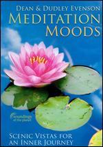 Dean and Dudley Evenson: Meditation Moods