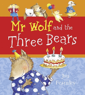 DEAN Mr Wolf and the Three Bears