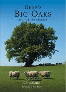 Dean's Big Oaks: and Other Species