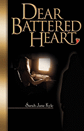 Dear Battered Heart