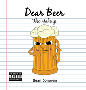 Dear Beer The Makeup