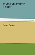 Dear Brutus