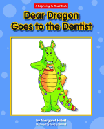 Dear Dragon Goes to the Dentist