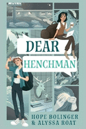 Dear Henchman