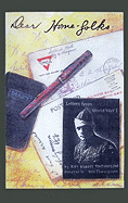 Dear Homefolks: A Doughboy's Letters and Diaries